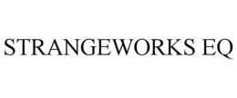 STRANGEWORKS EQ trademark