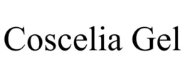 COSCELIA GEL trademark