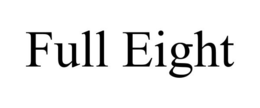 FULL EIGHT trademark