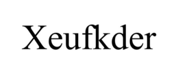 XEUFKDER trademark