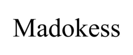 MADOKESS trademark