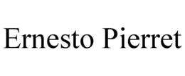 ERNESTO PIERRET trademark