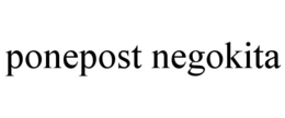 PONEPOST NEGOKITA trademark