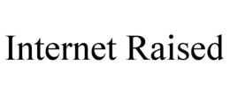 INTERNET RAISED trademark