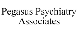 PEGASUS PSYCHIATRY ASSOCIATES trademark