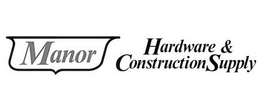 MANOR HARDWARE & CONSTRUCTION SUPPLY trademark