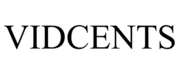 VIDCENTS trademark