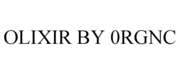 OLIXIR BY 0RGNC trademark
