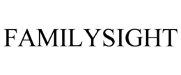 FAMILYSIGHT trademark