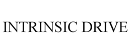 INTRINSIC DRIVE trademark