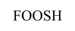 FOOSH trademark