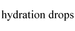 HYDRATION DROPS trademark