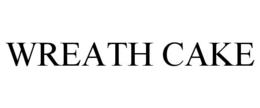 WREATH CAKE trademark