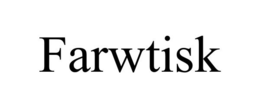 FARWTISK trademark