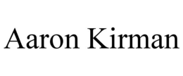 AARON KIRMAN trademark