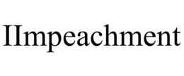IIMPEACHMENT trademark