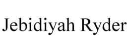 JEBIDIYAH RYDER trademark