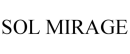 SOL MIRAGE trademark