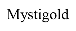 MYSTIGOLD trademark