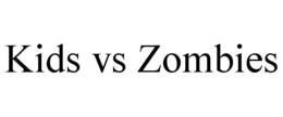KIDS VS ZOMBIES trademark