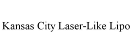 KANSAS CITY LASER-LIKE LIPO trademark
