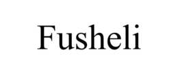 FUSHELI trademark