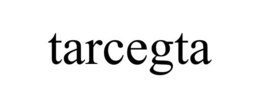 TARCEGTA trademark