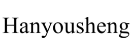 HANYOUSHENG trademark