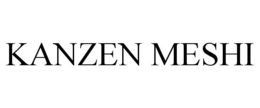 KANZEN MESHI trademark