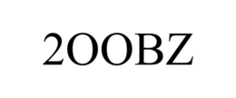 2OOBZ trademark
