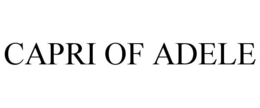 CAPRI OF ADELE trademark