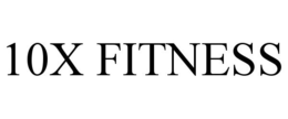 10X FITNESS trademark