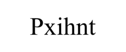 PXIHNT trademark