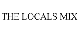 THE LOCALS MIX trademark
