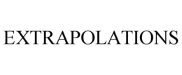 EXTRAPOLATIONS trademark