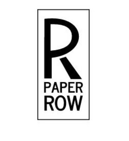 R PAPER ROW trademark