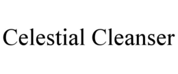 CELESTIAL CLEANSER trademark