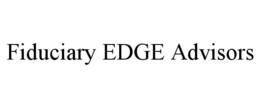 FIDUCIARY EDGE ADVISORS trademark