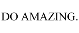 DO AMAZING. trademark