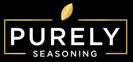 PURELY SEASONING trademark