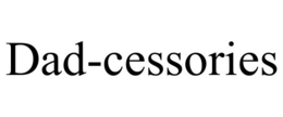 DAD-CESSORIES trademark