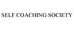 SELF COACHING SOCIETY trademark