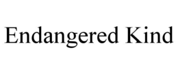 ENDANGERED KIND trademark