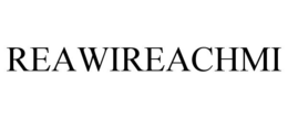 REAWIREACHMI trademark