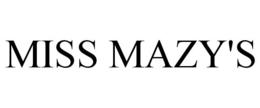 MISS MAZY'S trademark