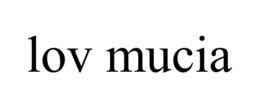 LOV MUCIA trademark