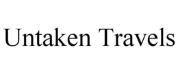 UNTAKEN TRAVELS trademark