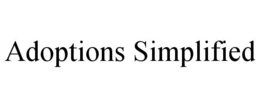 ADOPTIONS SIMPLIFIED trademark