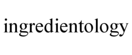 INGREDIENTOLOGY trademark