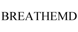 BREATHEMD trademark
